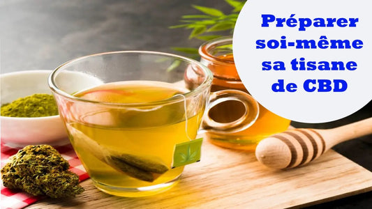 Préparer soi-même sa tisane de CBD